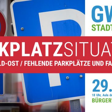 GWA-Bürgerversammlung am 29.03.2017 zur Parkplatzsituation in Stadtfeld