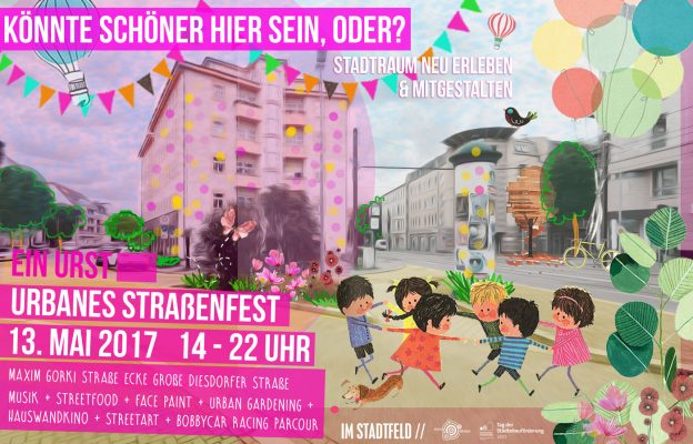 "Urst urbanes Straßenfest" zum Tag der Städtebauförderung am 13. Mai in der Gr. Diesdorfer Straße / Ecke Maxim-Gorki-Straße