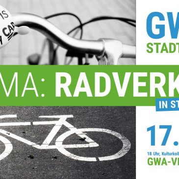 GWA-Versammlung am 17.05.2017 zum Thema Radverkehr in Stadtfeld-Ost