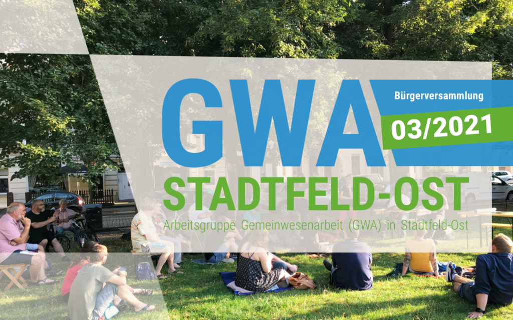 Sitzung der GWA Stadtfeld-Ost am 20. Juli 2021
