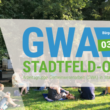 Sitzung der GWA Stadtfeld-Ost am 20. Juli 2021