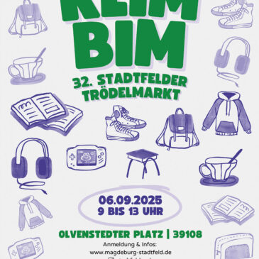 32. Stadtfelder Trödelmarkt „KlimBim“ am 6. September auf dem Olvenstedter Platz